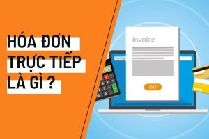 Hóa đơn trực tiếp là gì?