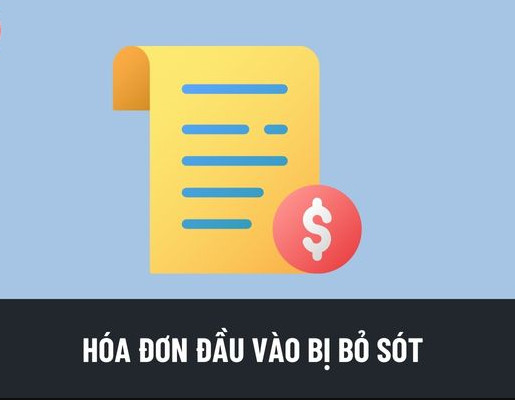 Kê khai hóa đơn đầu vào bị bỏ sót là gì?